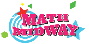 Math Midway - Interactive Math Exhibit available for Street Fairs and Other Events